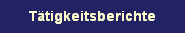 T�tigkeitsberichte